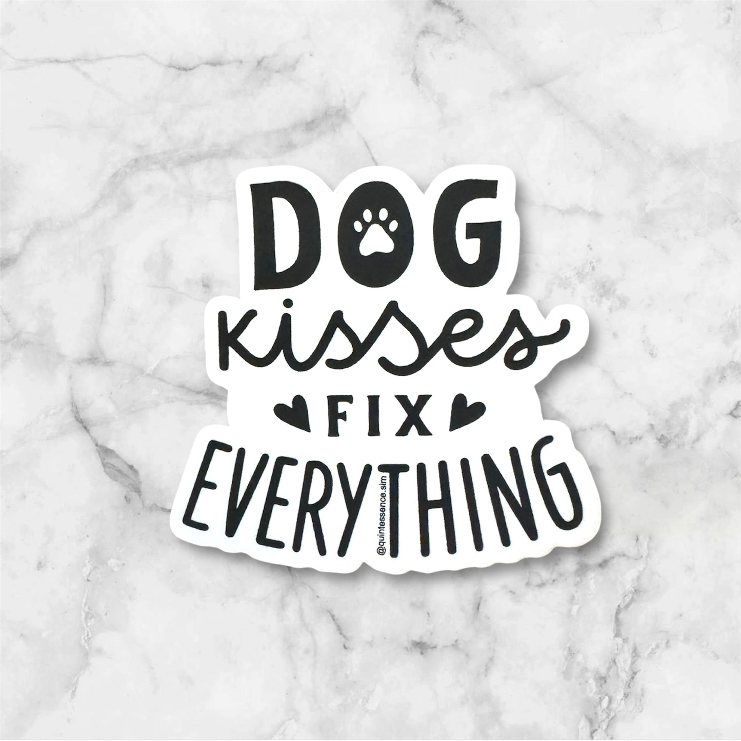 Dog Kisses Fix Everything Sticker