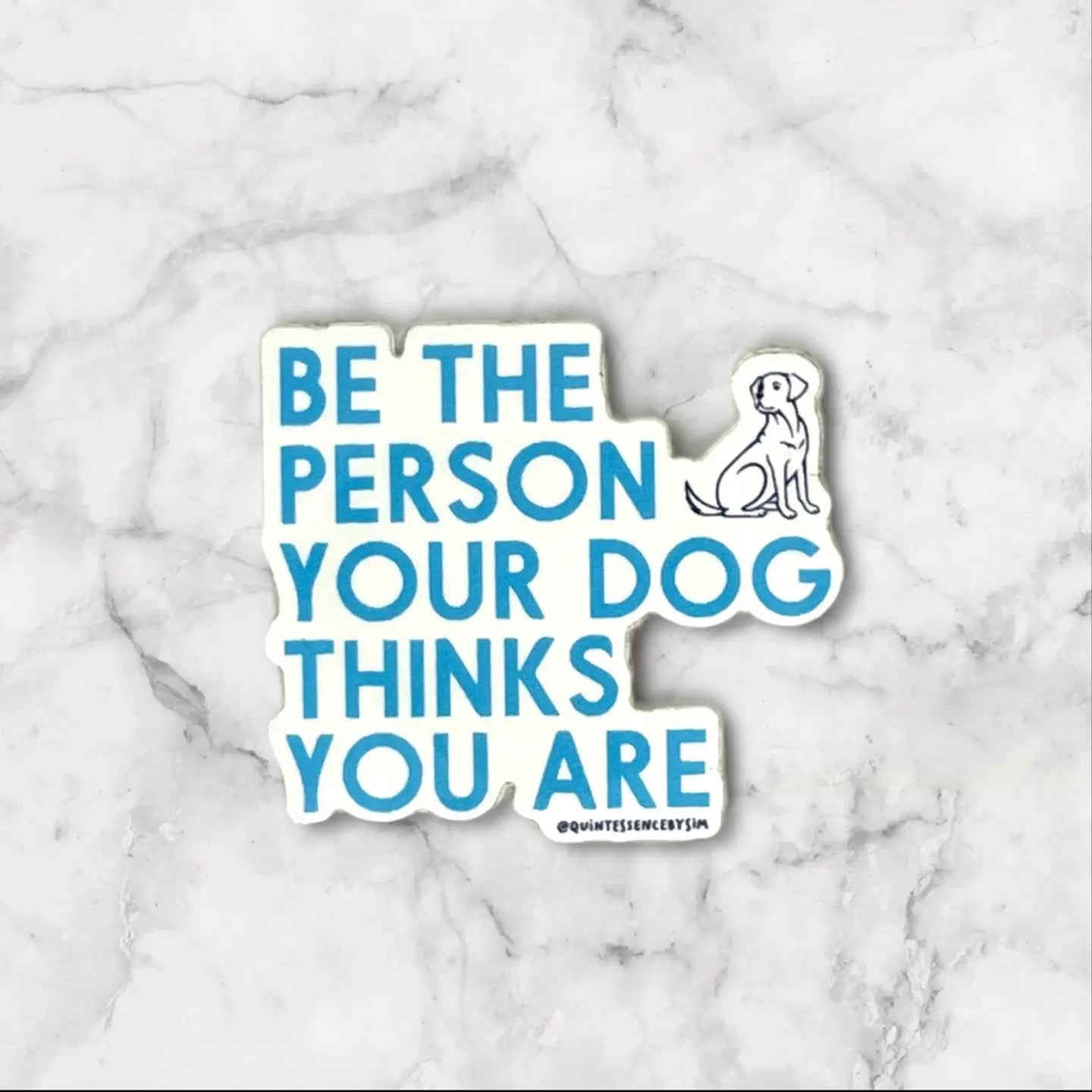 Be The Person Sticker