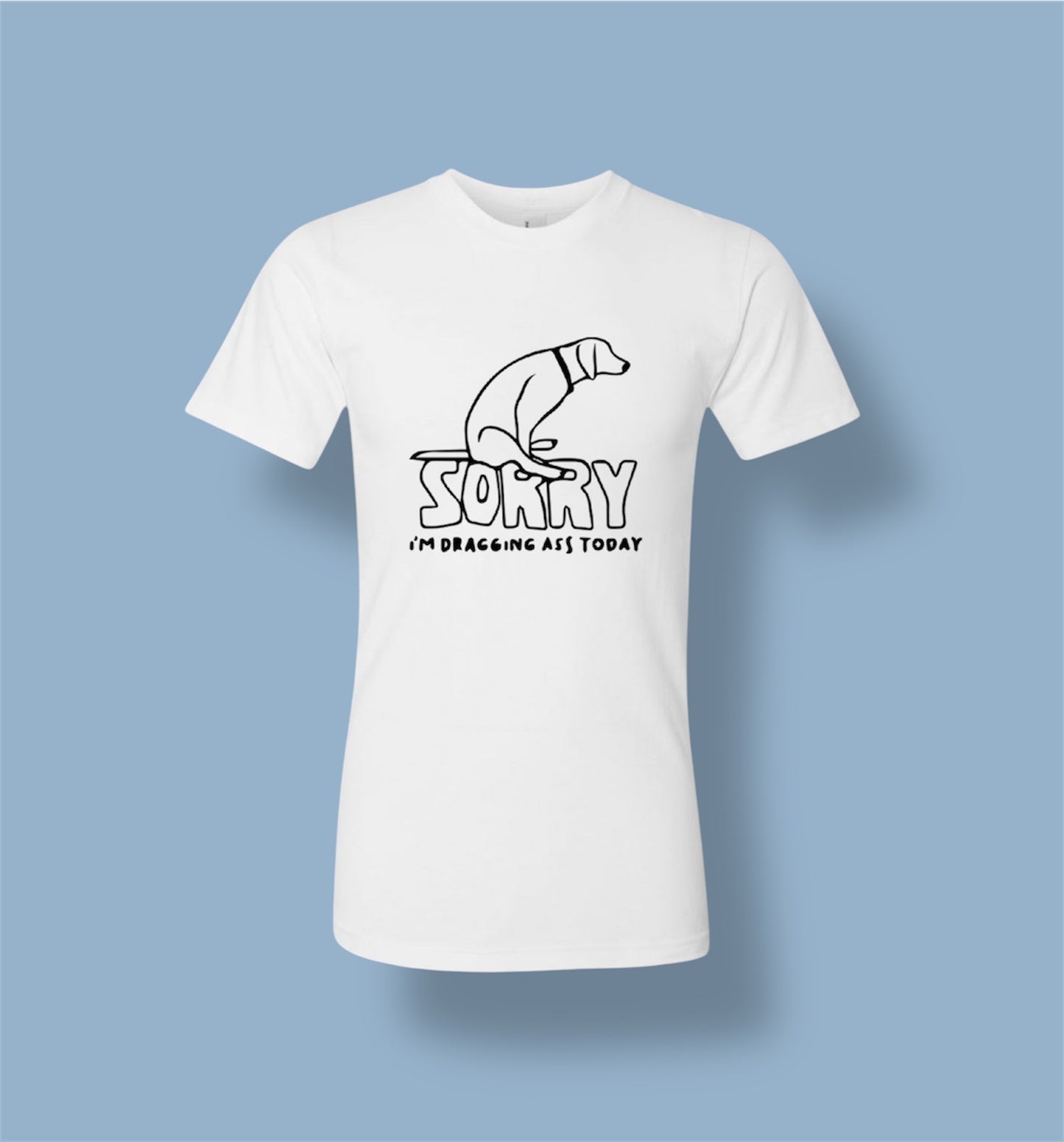Dragging Ass T-shirt