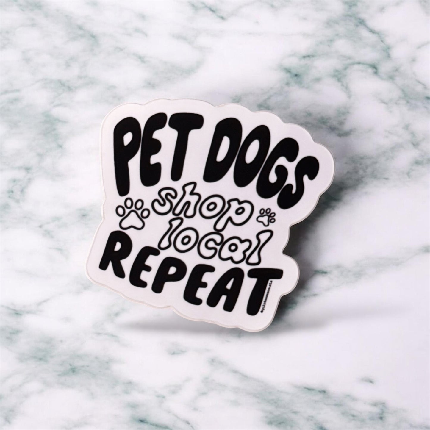 Pet Dogs, Shop Local Sticker